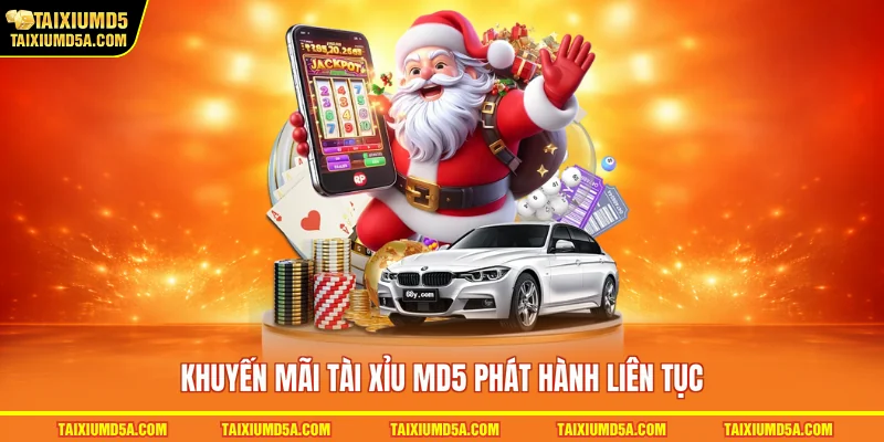 Khuyến mãi tài xỉu MD5 phát hành liên tục